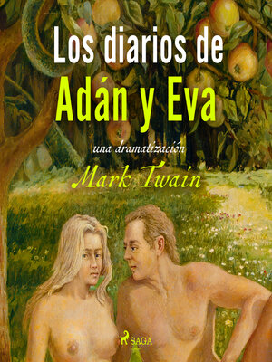Los diarios de Adán y Eva--Dramatizado - Audiobook
